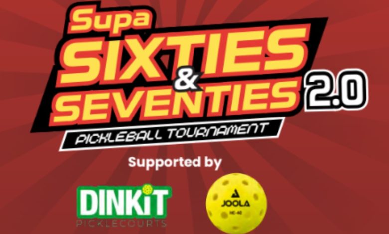 Supa Sixties & Seventies Pickleball Tournament
